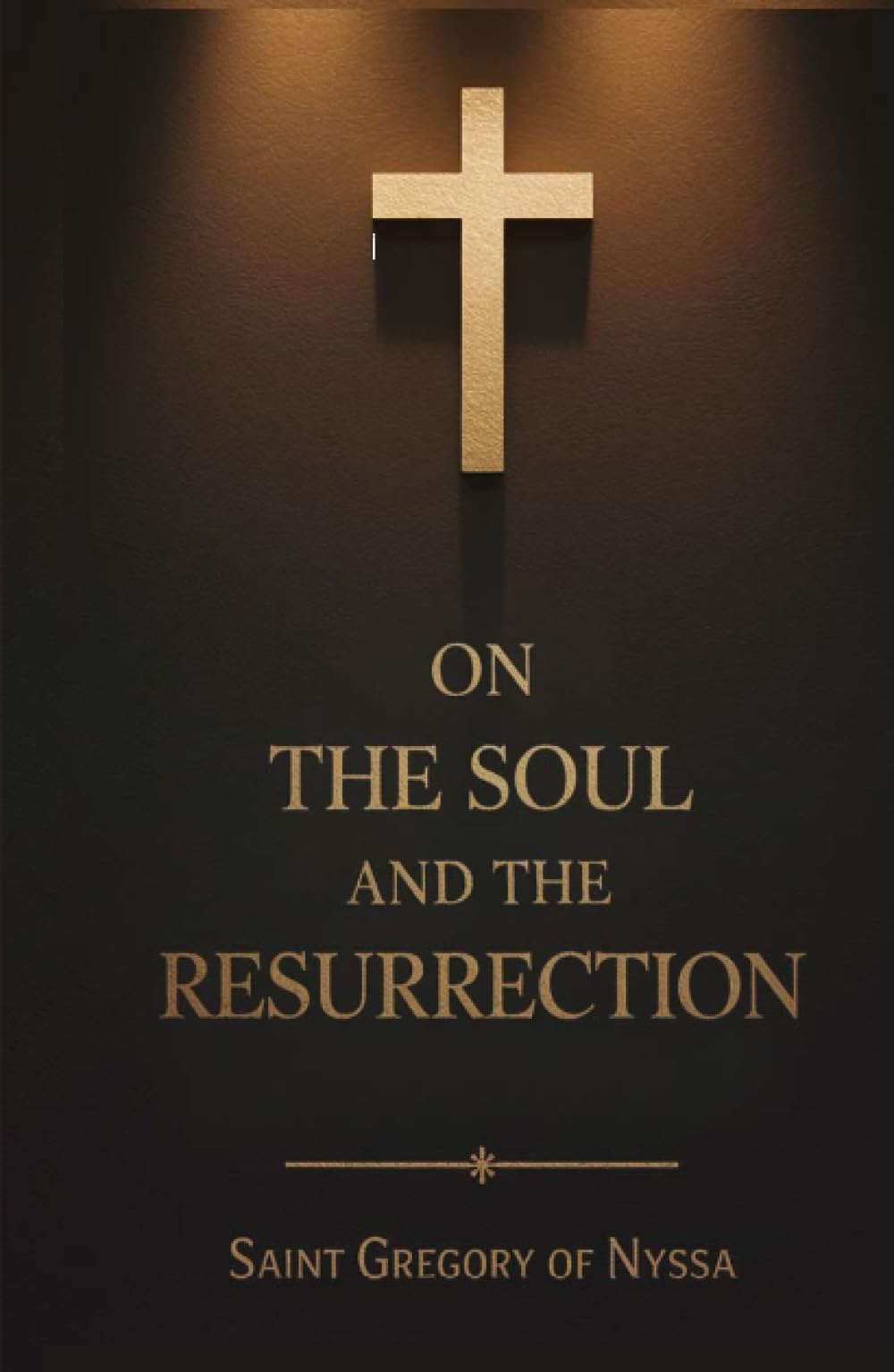 On the Soul and the Resurrection