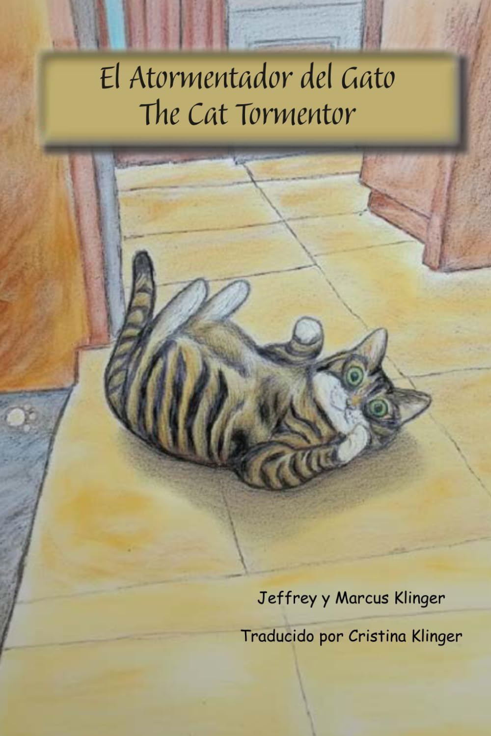 El Atormentador del Gato: The Cat Tormentor