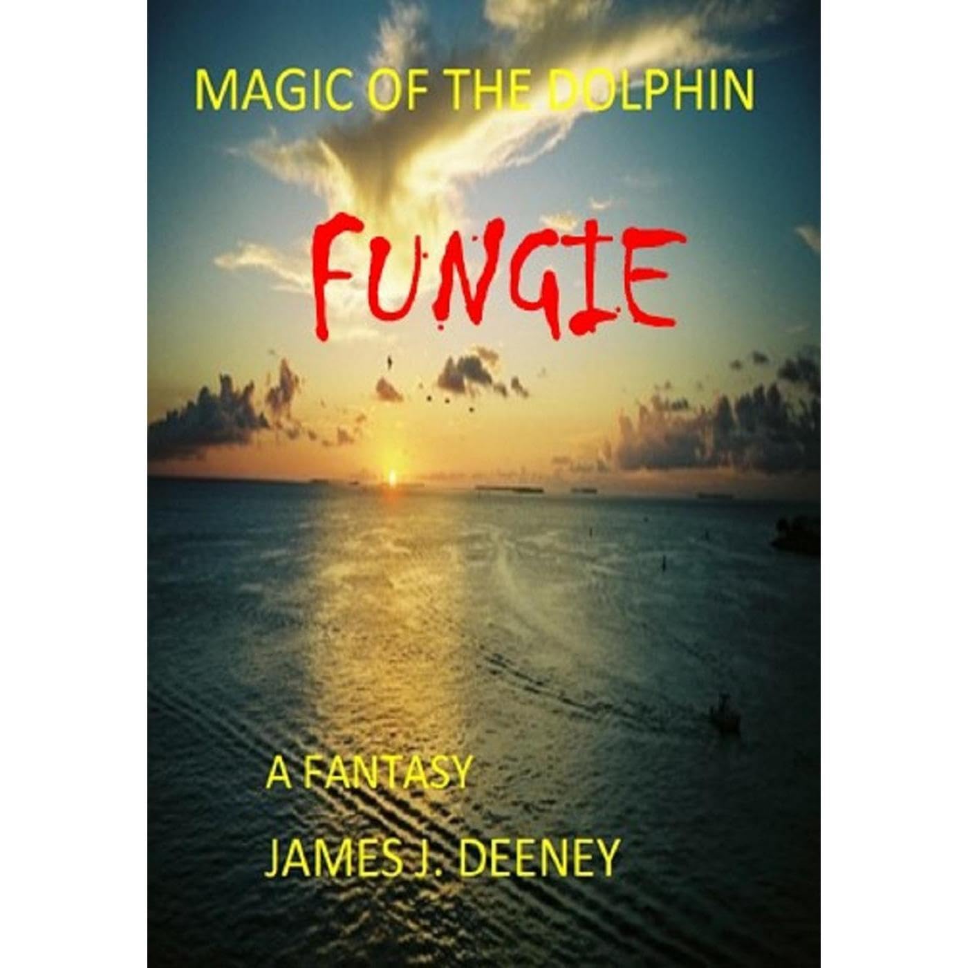 MAGIC OF THE DOLPHIN Fungie