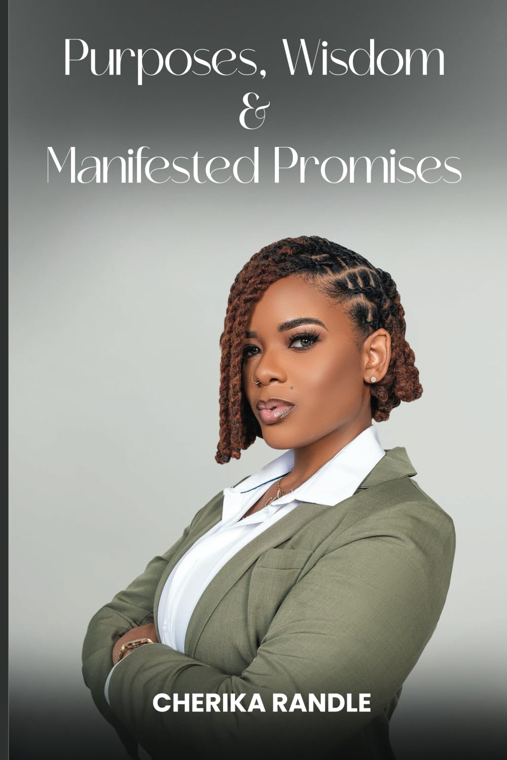 Purposes, Wisdom, and Manifested Promises