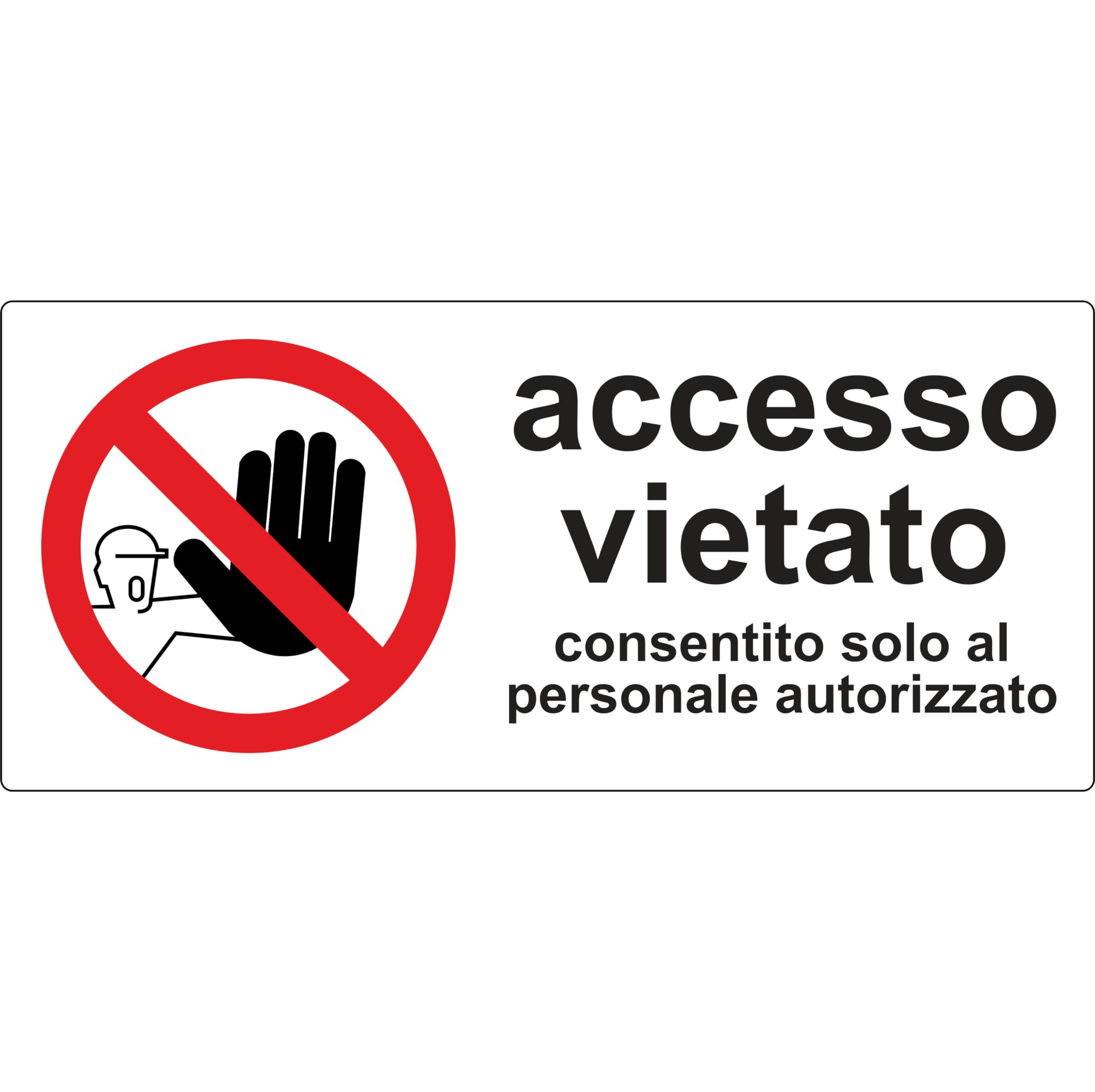 Pubblimania Adesivo Accesso Vietato in PVC impermeabile e Resistente per Esterno e Interno Cm 29x13 (Accesso Vietato)