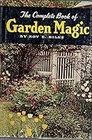 The Complete Book of Garden Magic B0007E20W0 Book Cover