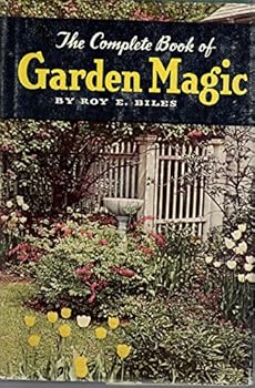 Hardcover The Complete Book Of Garden Magic Book