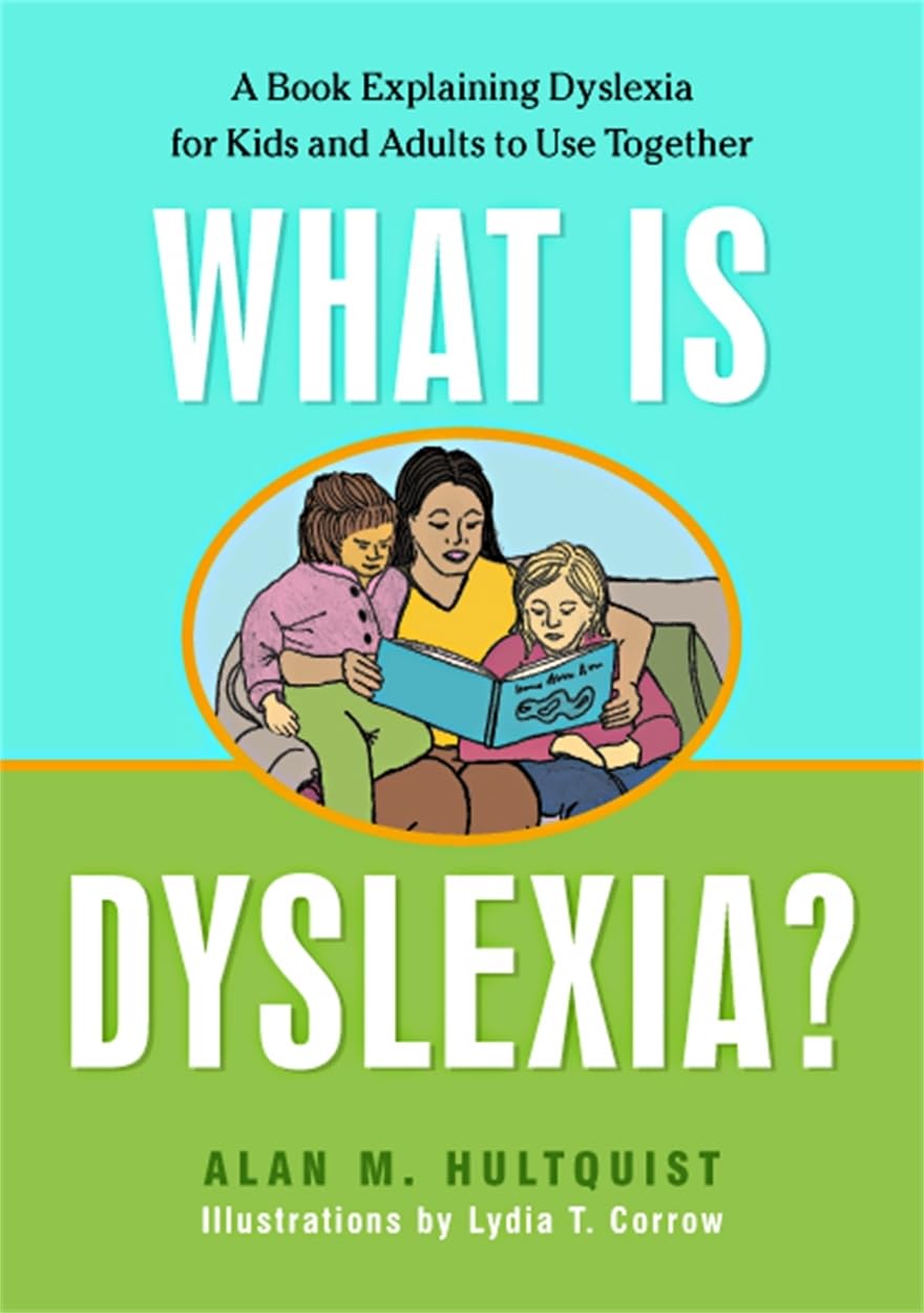 What is Dyslexia?: A Book Explaining Dyslexia - 1843108828, paperback, Hultquist