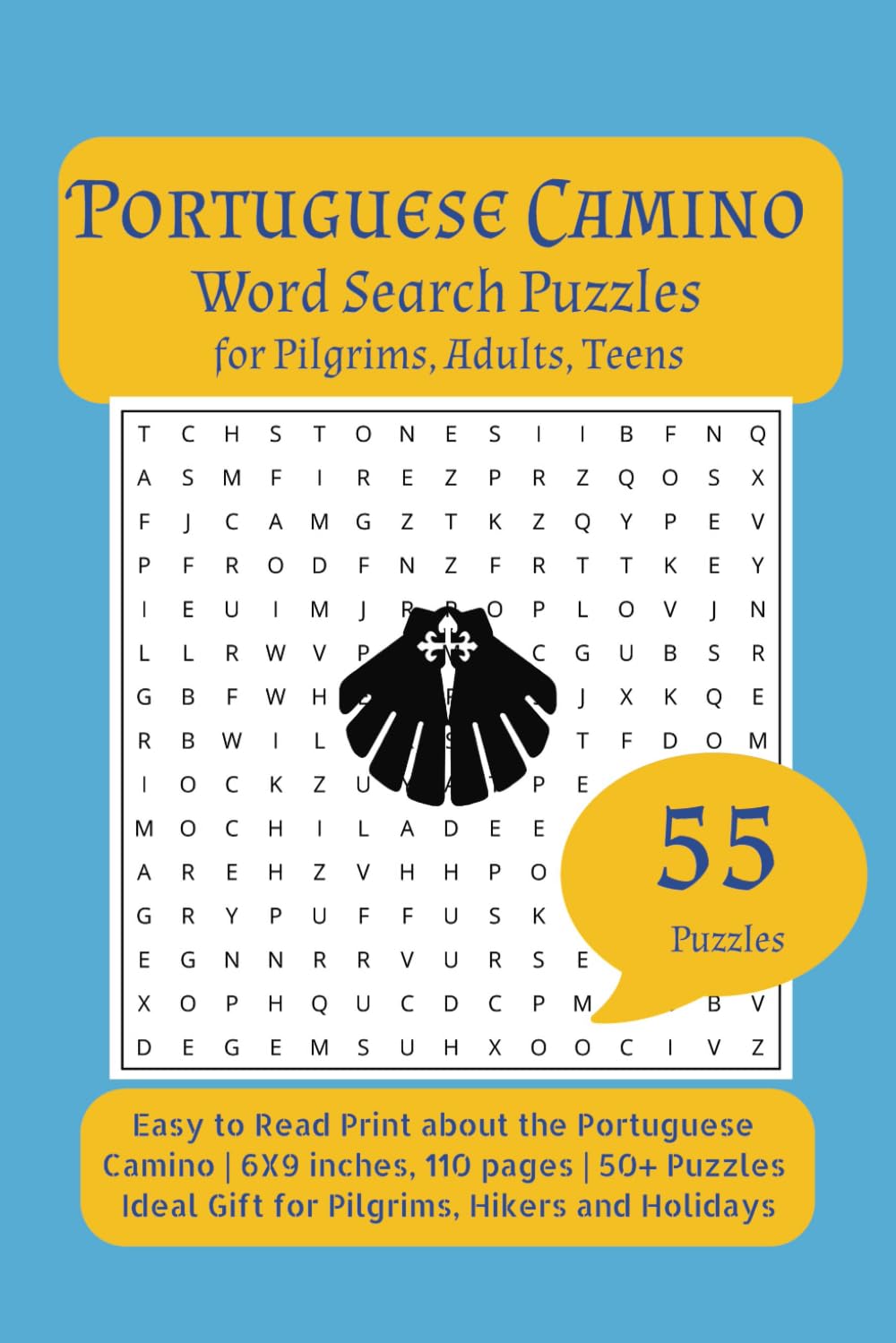 Portuguese Camino: WordSearch Puzzles for Pilgrims, Adults, Teens: Word Searches with Easy to Read Print about the Portuguese Camino, Pilgrims, ... Gift for Pilgrims, Holidays and Free Times