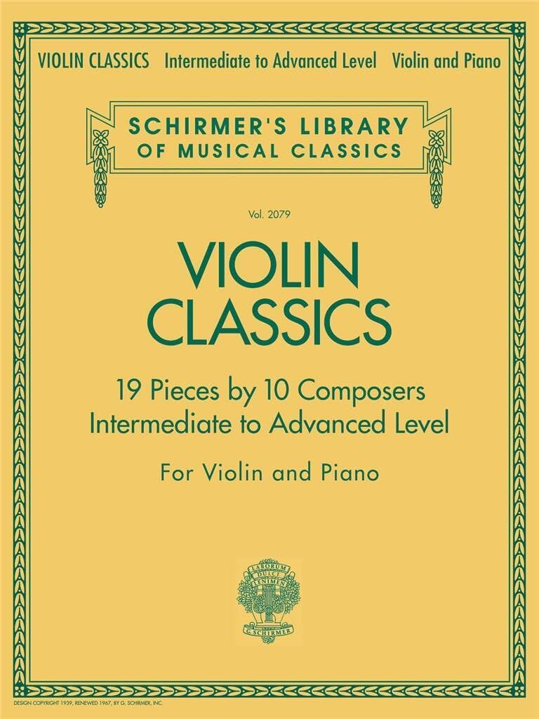 Violin Classics: Schirmer Library of Classics Volume 2079 Intermediate to Advanced (Schirmer's Library of Musical Classics)