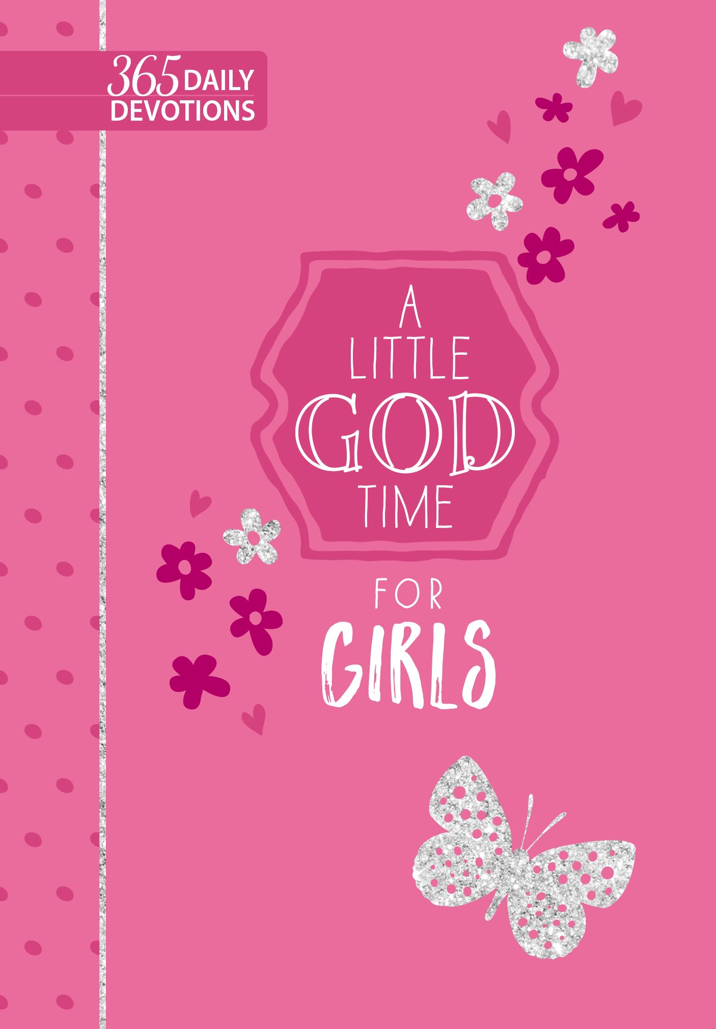 A Little God Time for Girls: 365 Daily Devotions (Imitation/Faux Leather) - Motivational Devotions for Girls of Ages 9-12, Perfect Gift for Daughters, Birthdays, Holidays, and More