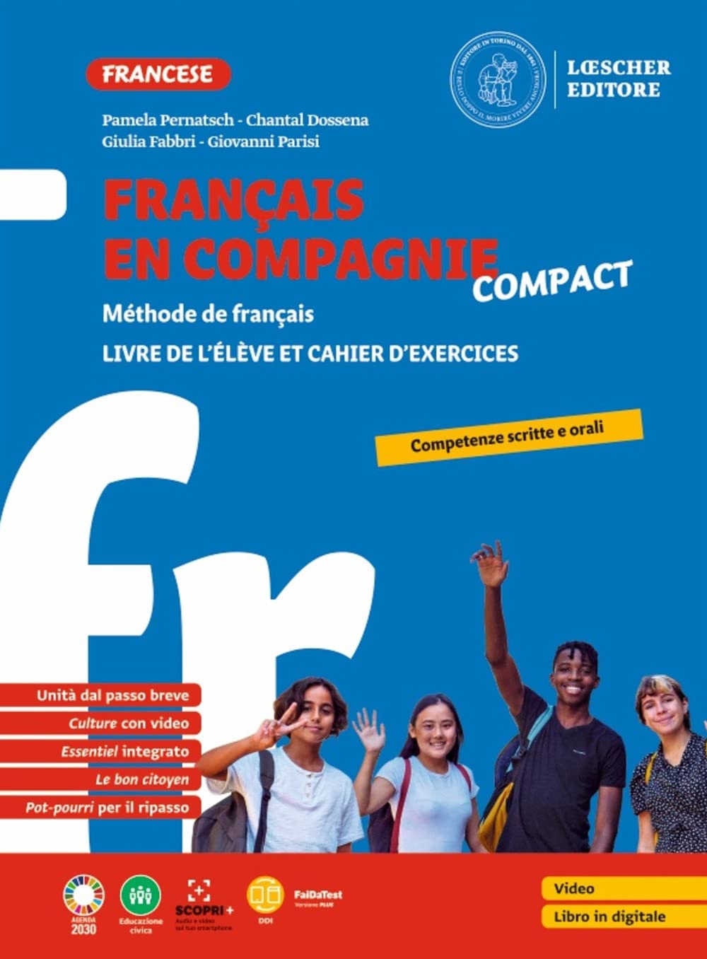 FrançAis En Compagnie Compact. MéThode De FrançAis. Livre De L'éLèVe Et Cahier D'exercices. Per La Scuola Media - 4