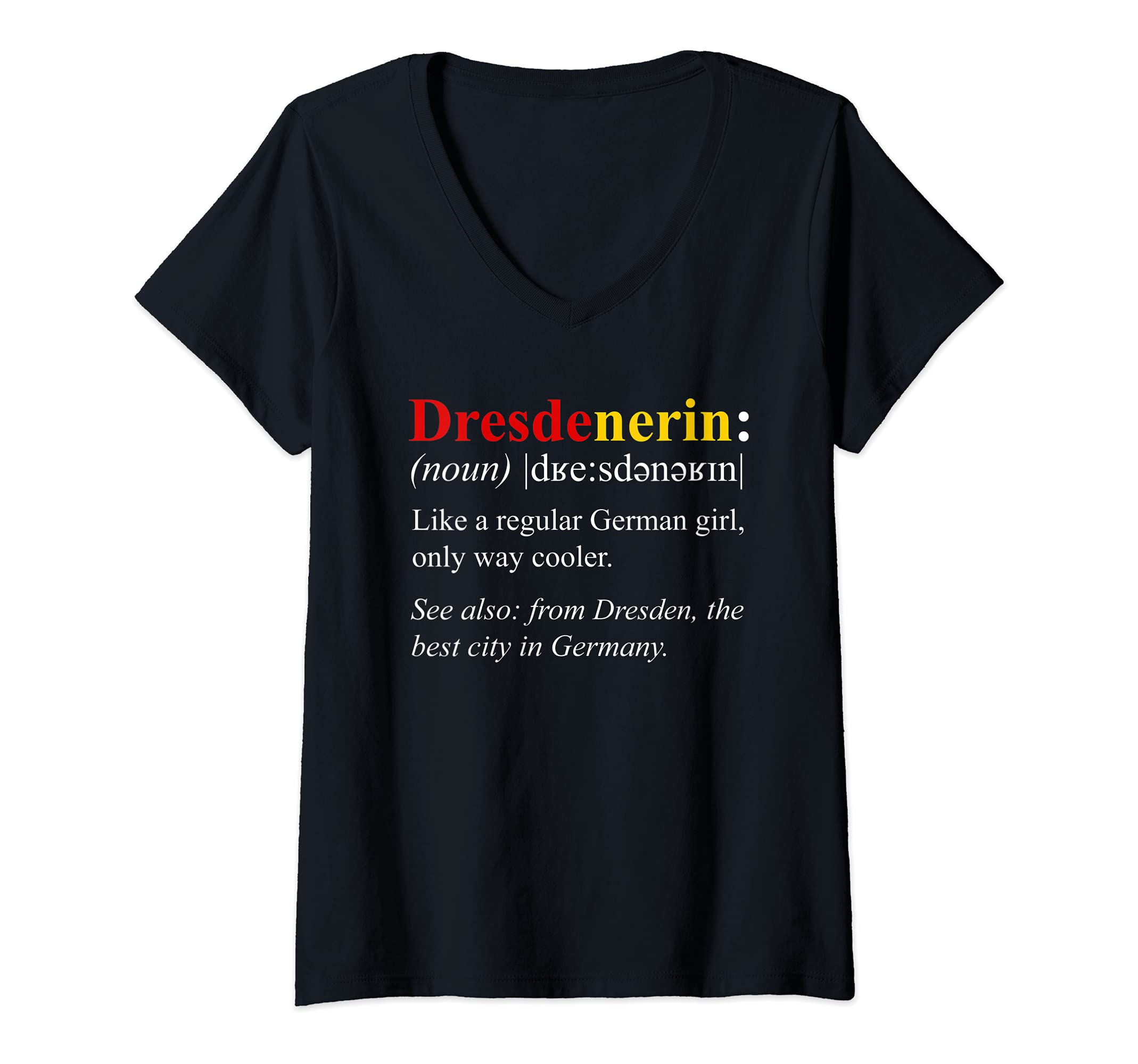 Womens Germany Flag Dresden Design - Dresdenerin Definition V-Neck T-Shirt, Black
