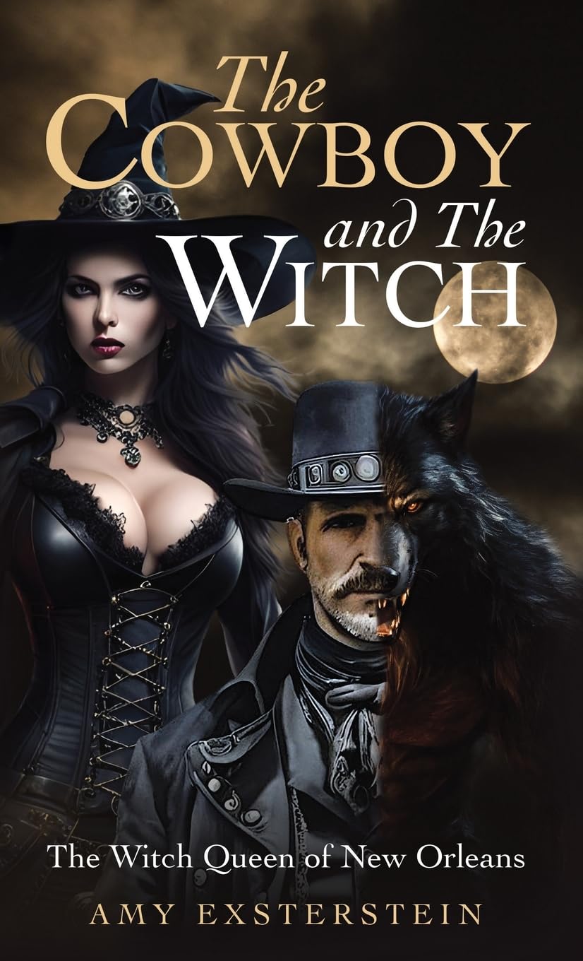 The Cowboy and The Witch: The Witch Queen of New Orleans      Hardcover – March 13, 2025