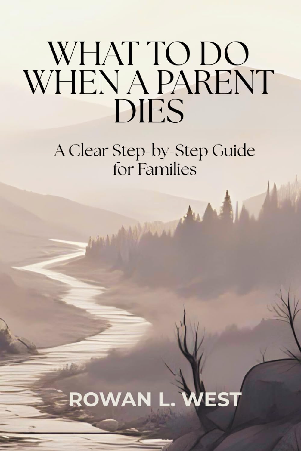 What to Do When a Parent Dies: A Clear Step-by-Step Guide for Families
