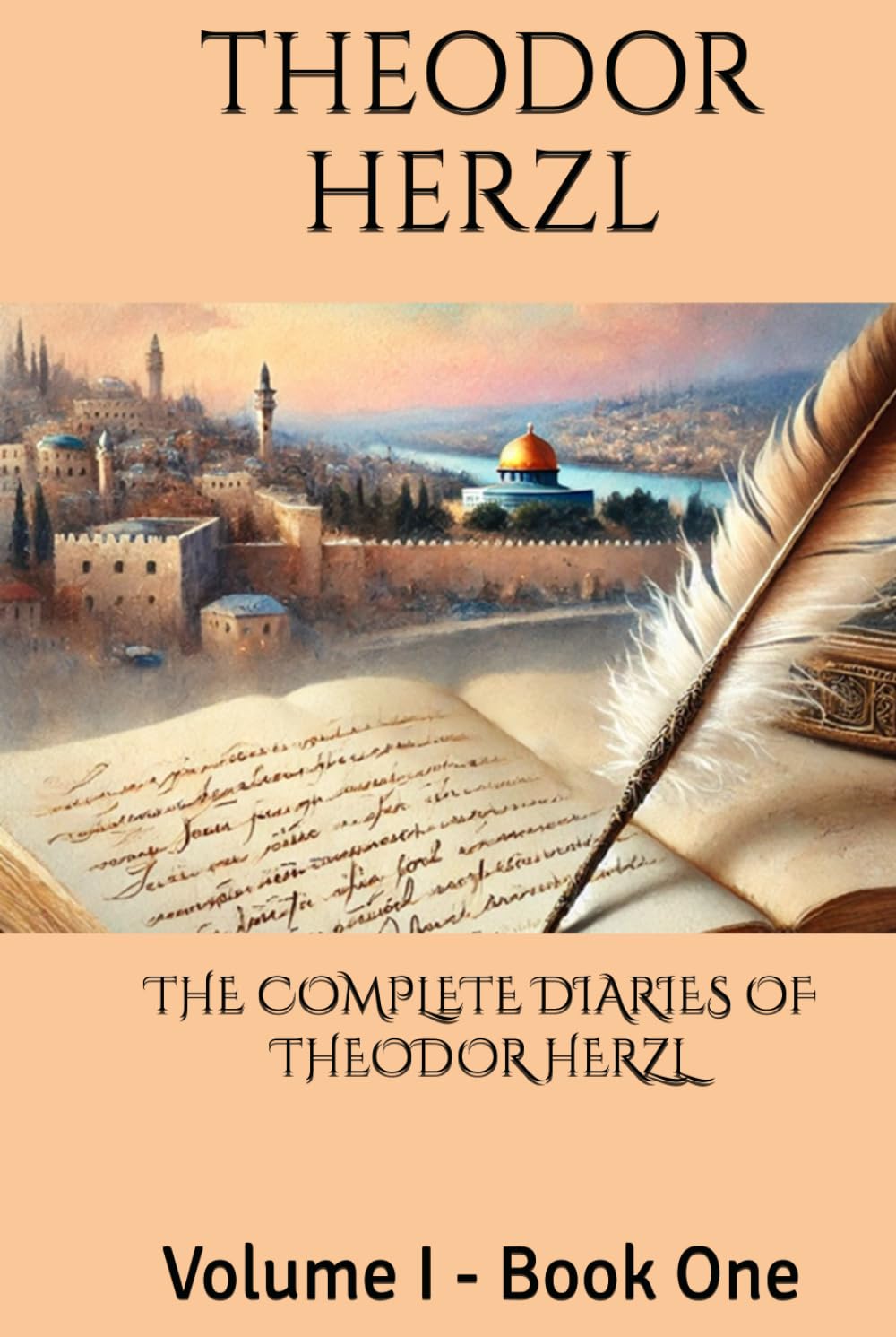 THE COMPLETE DIARIES OF THEODOR HERZL: Volume I - Book One