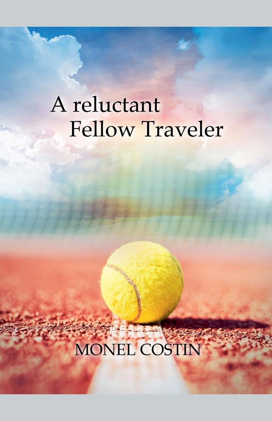 A reluctant Fellow Traveler