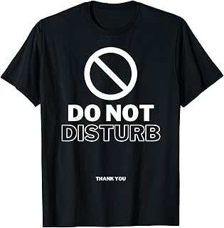 Trendy Urban Wear Chic \"Do Not Disturb\" Fashion Chic \"Do Not Disturb\" Fashion - Trendy Urban Wear T-Shirt
