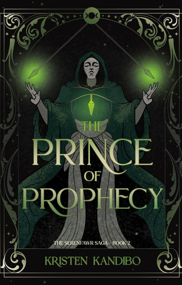 The Prince of Prophecy (The Serenfawr Saga Book 2)
