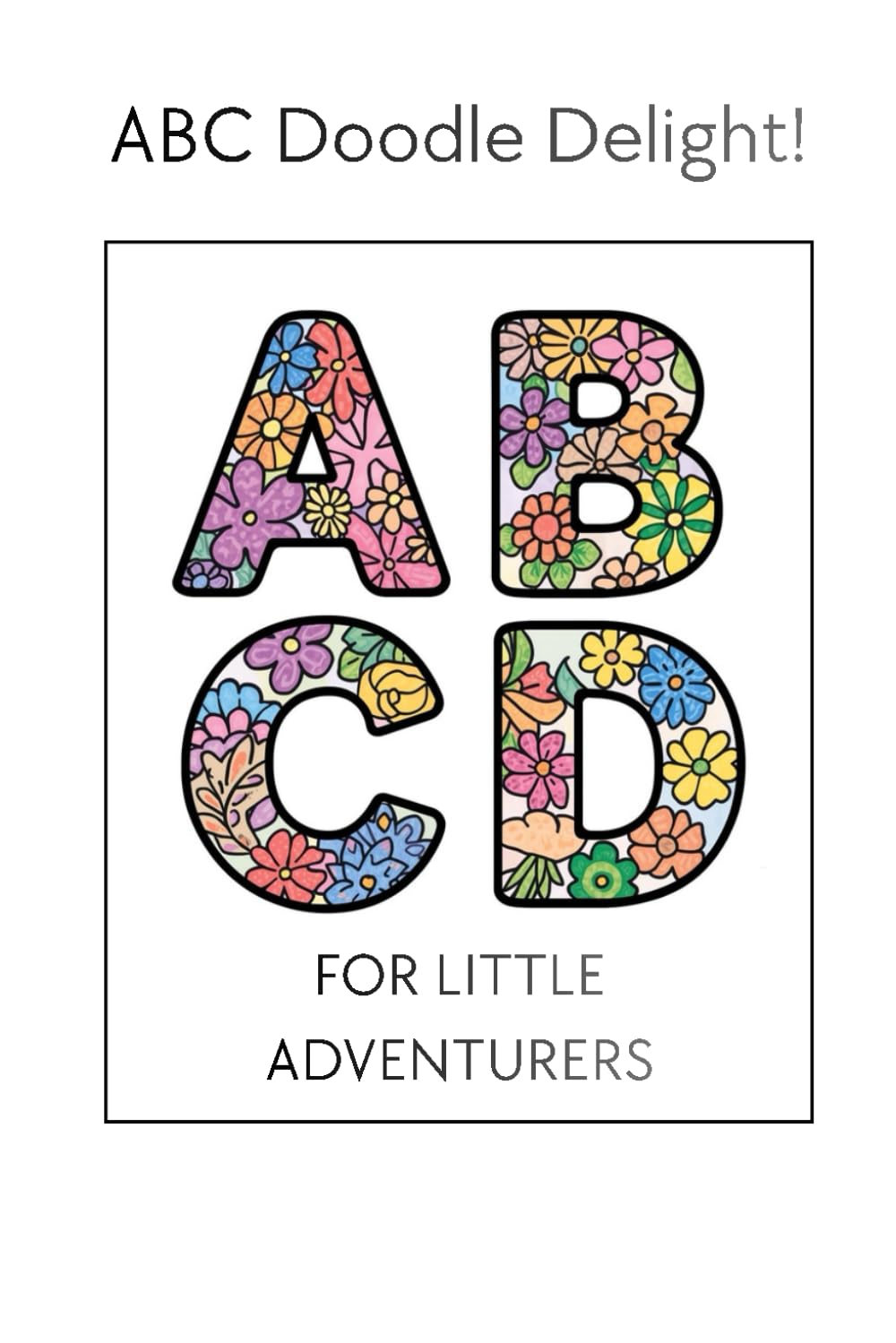 Alphabet Coloring Book for Children: ABC Doodle Delight
