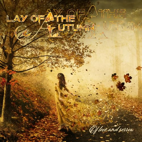 Lay Of The Autumn