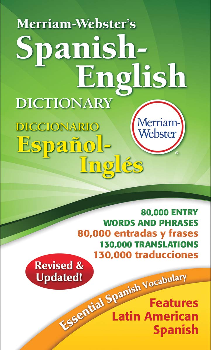 Merriam-Webster Spanish-English Dictionary, Mass Market Paper (English and Spanish Edition)