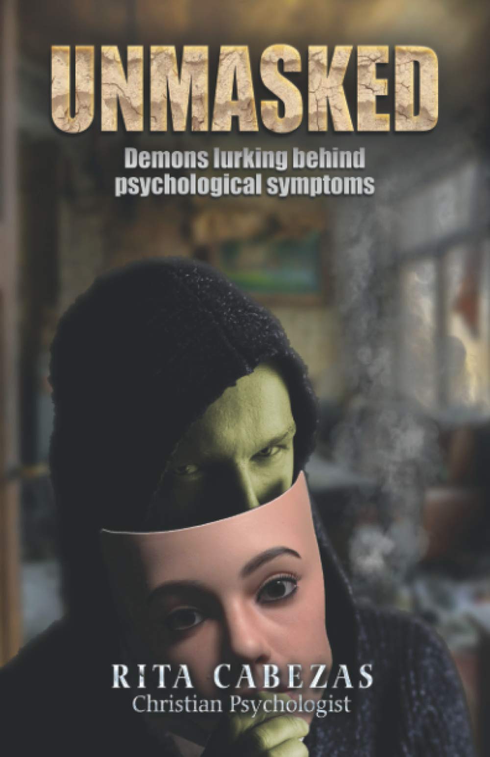 Unmasked: Demons lurking behind psychological symptoms