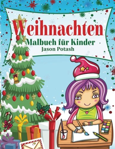 Weihnachten Malbuch fur Kinde (Die Beruhigungs Erwachsene Malvorlagen)