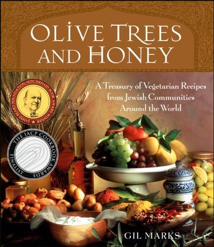 A Treasury of Jewish Vegetarian Recipes from Around the World: Soups, Salads, Side Dishes and Main C: Written by Gil Marks, 2004 Edition, (1st Edition) Publisher: John Wiley & Sons [Hardcover]