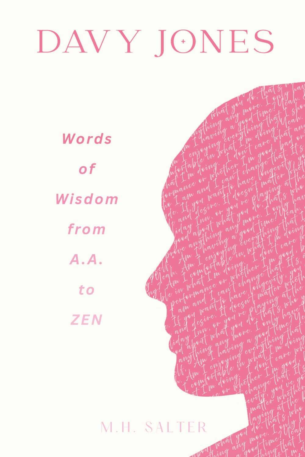 Davy Jones: Words of Wisdom From A.A. to ZEN (Words of Wisdom Series)