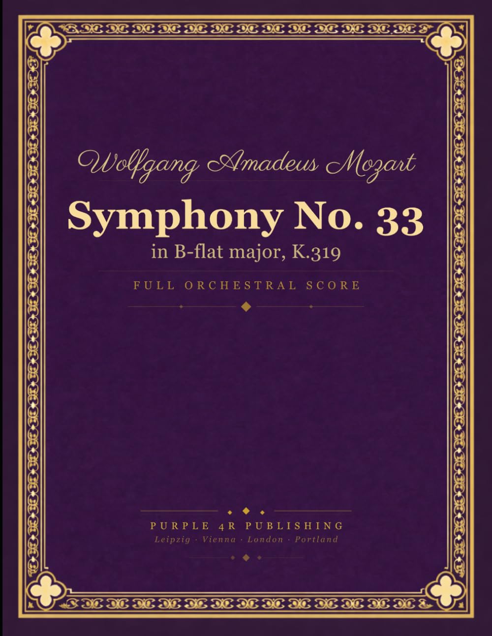 Mozart: Symphony No. 33 in B-flat major, K. 319 - Full Orchestral Score
