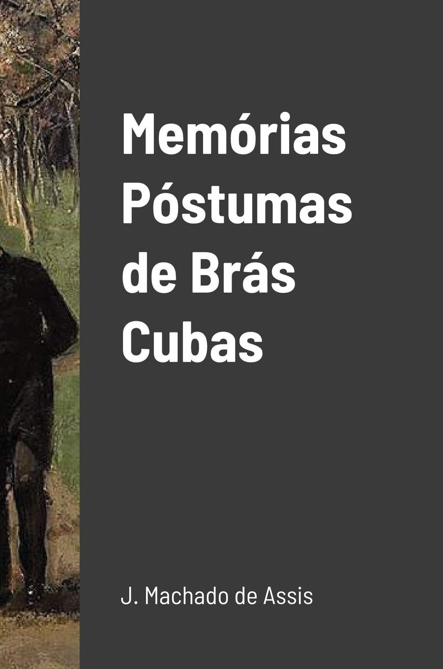 Memórias Póstumas de Brás Cubas