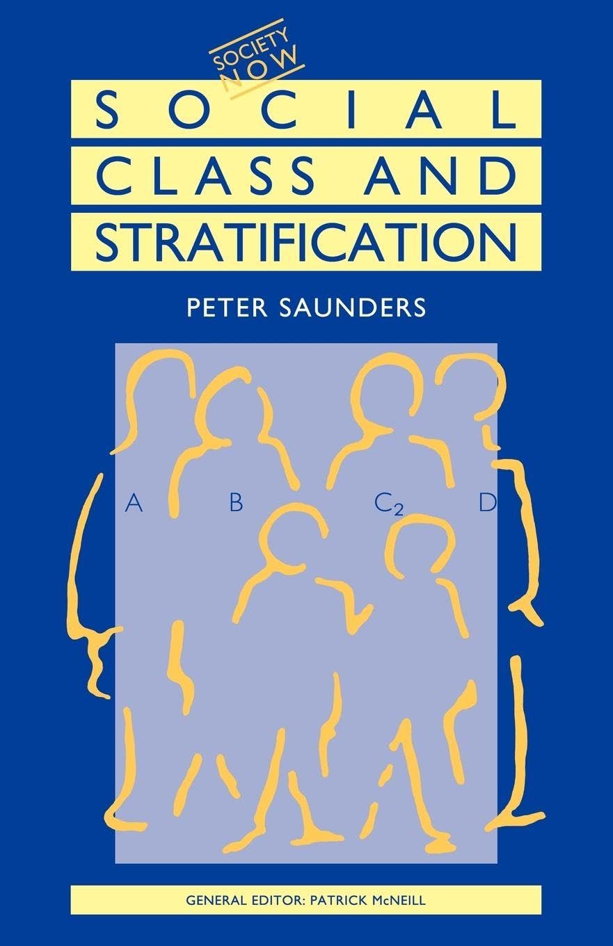 Social Class and Stratification (Society Now)