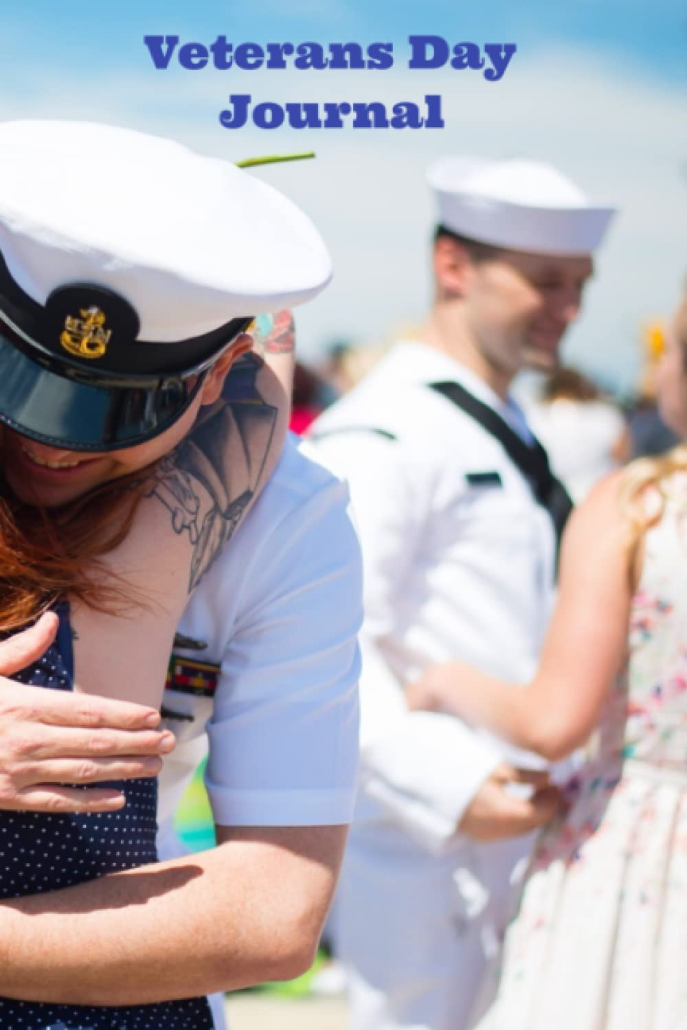 Veterans Day Journal: 50 lined pages, 25 sheets printed front and back, 6 x 9" Makes a great gift for kids, teens, students, friends, family or one self...