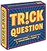 Trick Question: The Clever Game of Quick Wit—Served with a Twist!