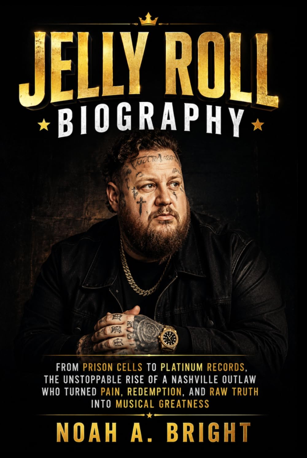 Jelly Roll Biography: From Prison Cells to Platinum Records The Unstoppable Rise of a Nashville Outlaw Who Turned Pain, Redemption, and Raw Truth into Musical Greatness