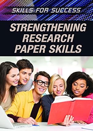 Strengthening Research Paper Skills (Skills for Success)