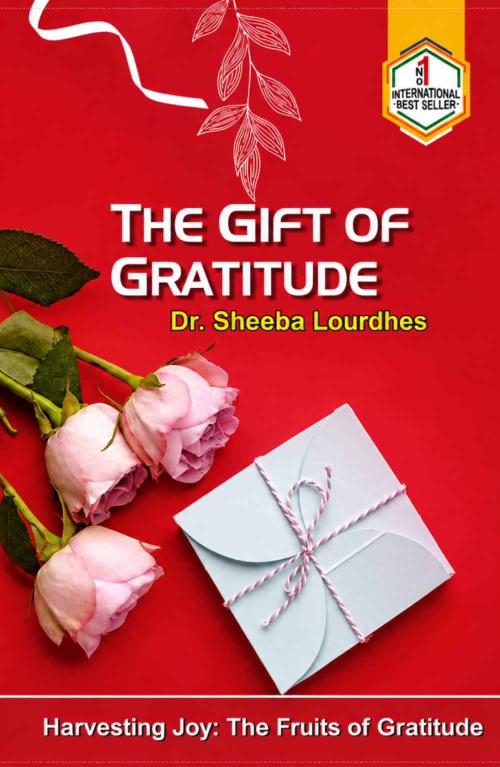 The Gift of Gratitude: Harvesting Joy: The Fruits of Gratitude