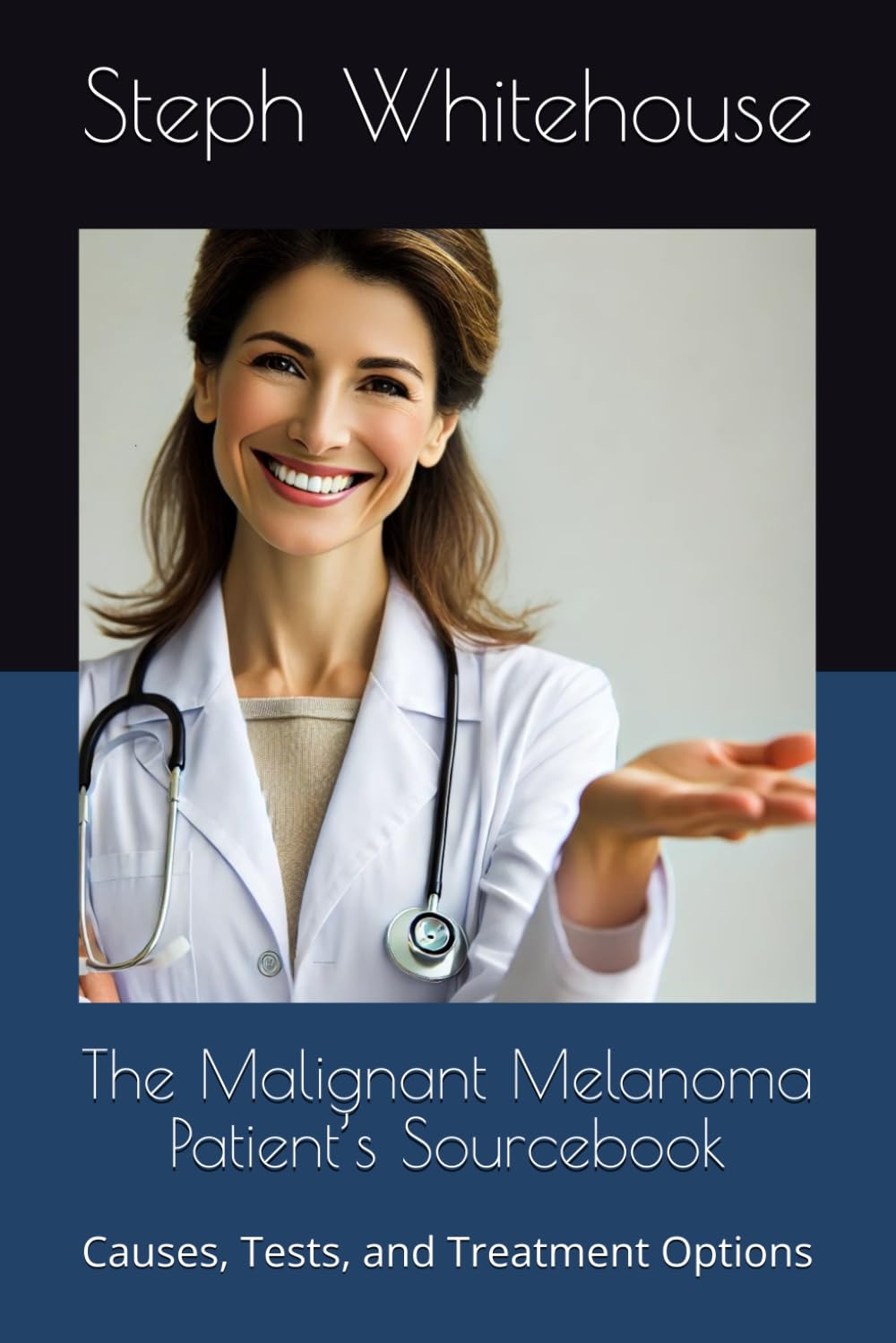 The Malignant Melanoma Patient’s Sourcebook: Causes, Tests, and Treatment Options