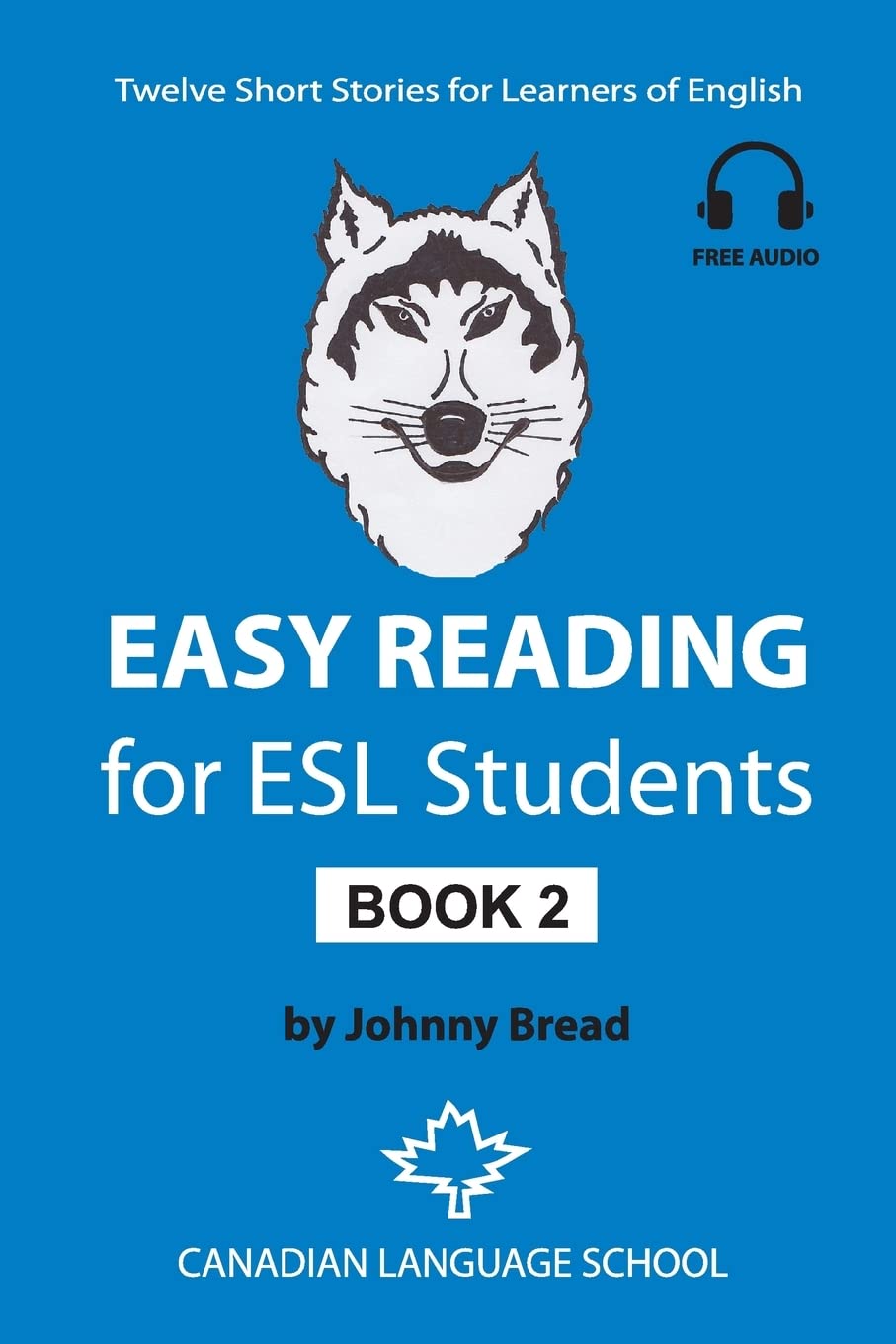 Easy Reading for ESL Students - Book 2: Twelve Short Stories for Learners of English: Volume 2
