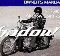 2009 Honda VT750C2 Shadow Spirit 750 Owners Operators Owner Manual NEW B075HLRDM8 Book Cover