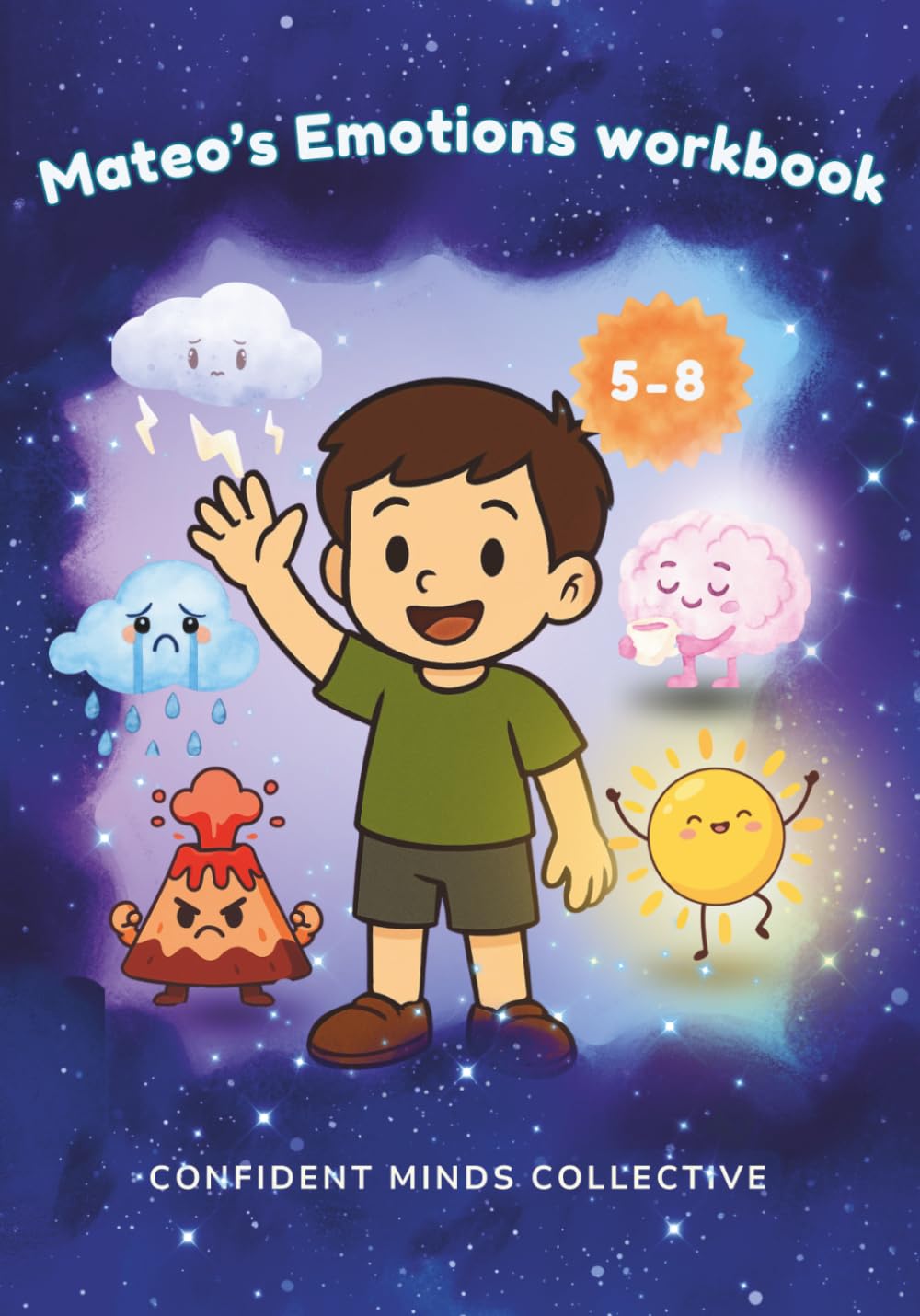Mateo's Emotions Workbook: Social Emotional Learning Workbook for Kids Ages 5–8 | Activities for Emotional Regulation, Big Feelings, and Self-Regulation Skills