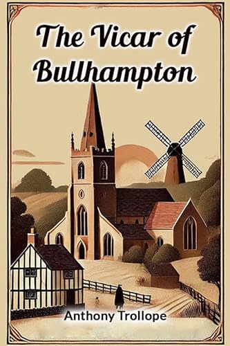 The Vicar Of Bullhampton
