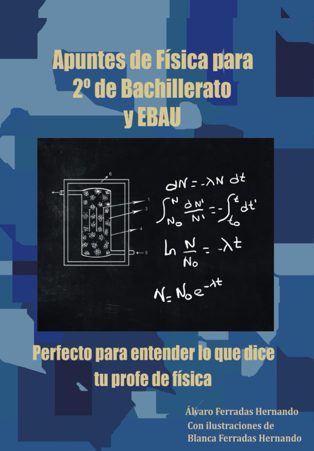 Apuntes de Física para 2º de Bachillerato y EBAU: Perfecto para entender lo que dice tu profe de física