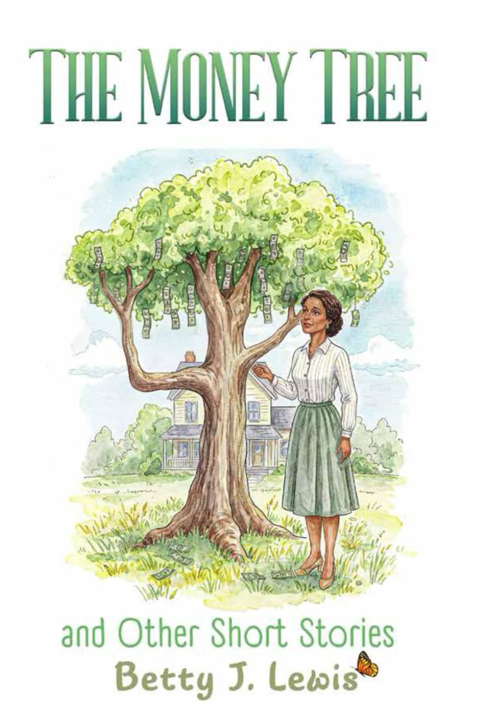The Money Tree & Other Short Stories