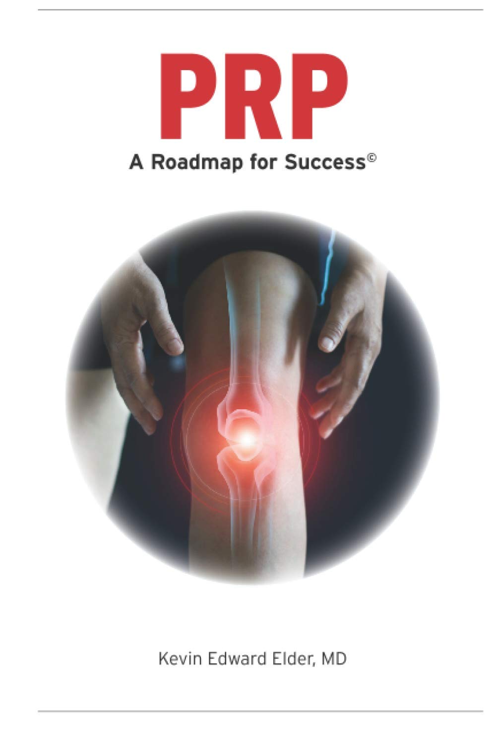 PRP: A Roadmap for Success Paperback – December 23, 2020