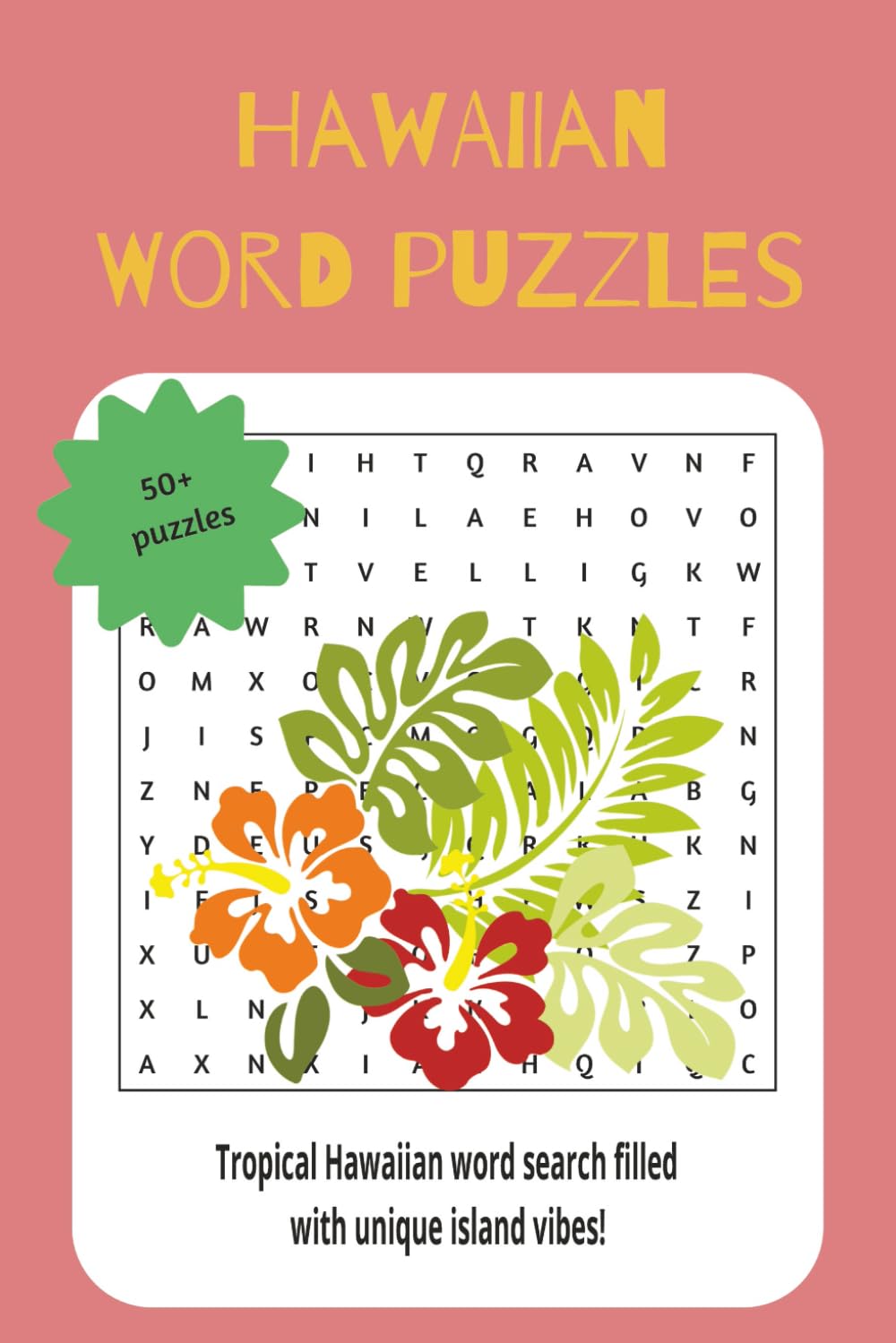 Hawaiian Word Puzzles: Tropical Hawaiian word search filled with unique island vibes!