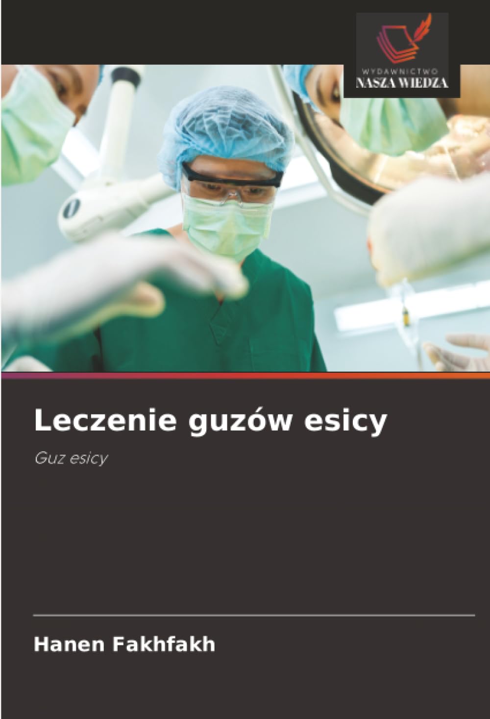 Leczenie guzów esicy: Guz esicy