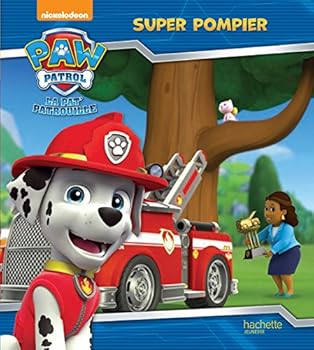 Hardcover La Pat' Patrouille - Super pompier [French] Book