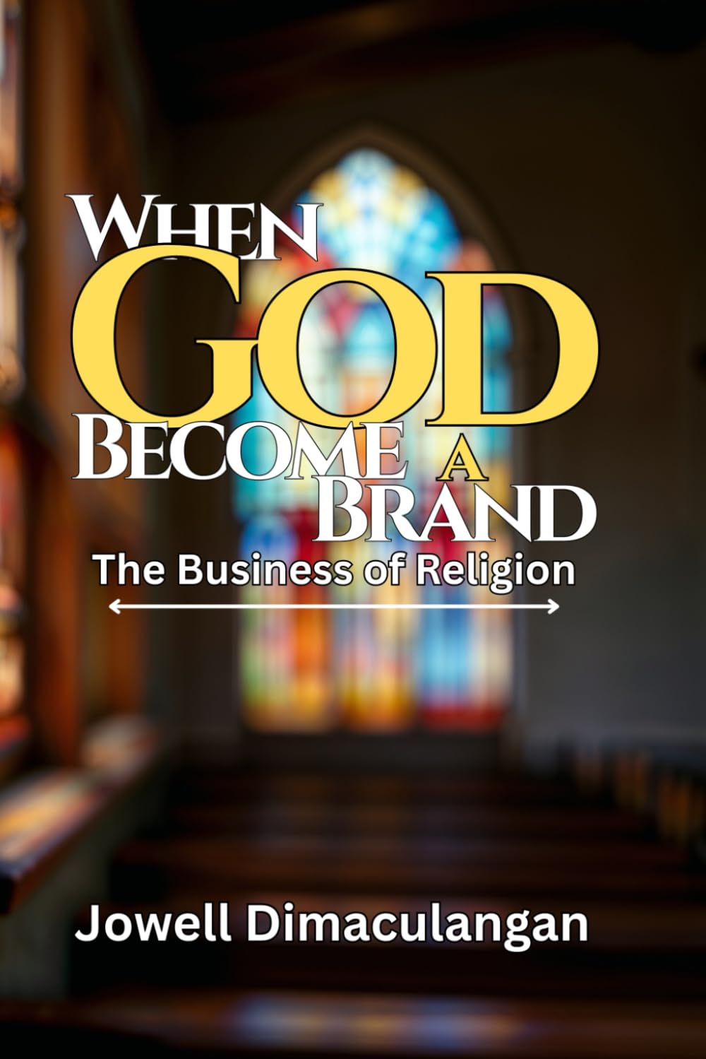 When God Become a Brand: The Business of Religion
