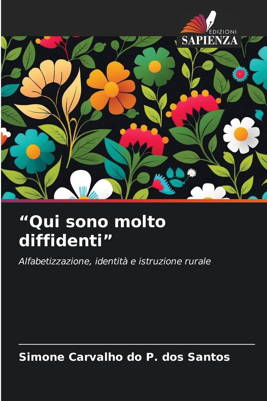 "Qui sono molto diffidenti": Alfabetizzazione, identità e istruzione rurale