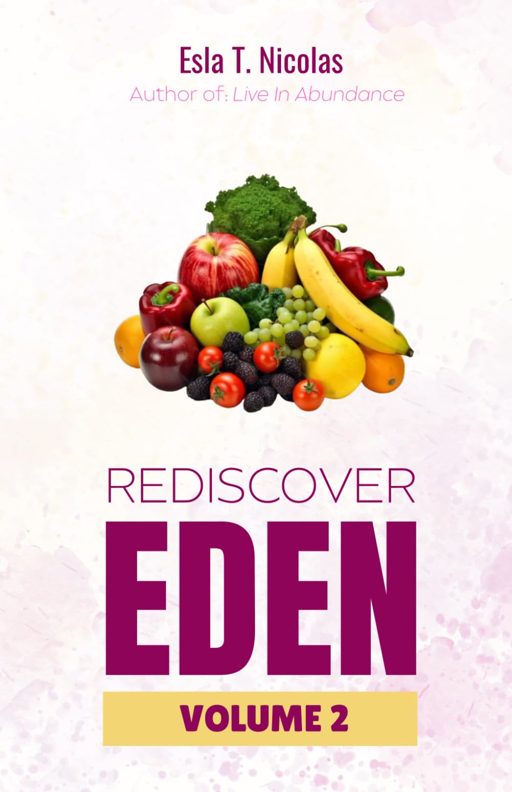 Rediscover Eden Volume 2