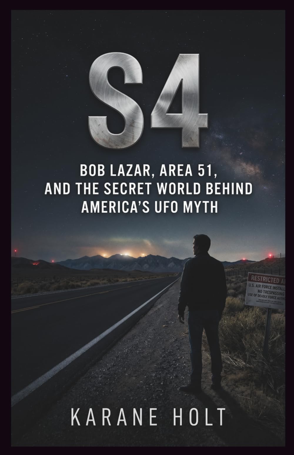 S4: Bob Lazar, Area 51, and the Secret World Behind America’s UFO Myth: 12 (Stories That Matters)