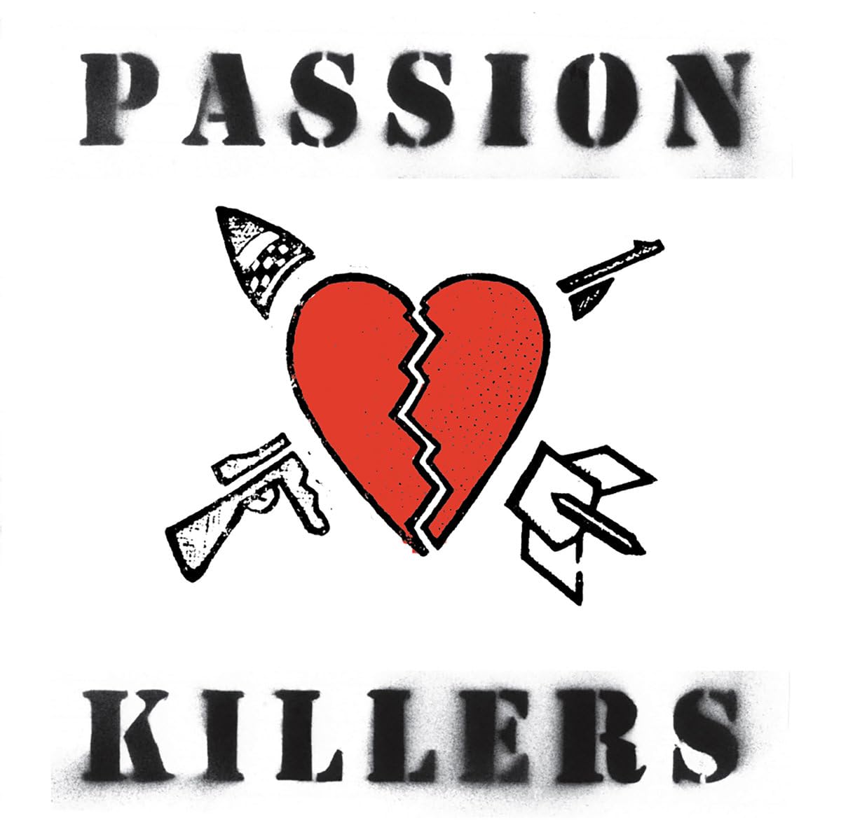 Passion Killers They Kill Our Passion With Their Hate and Wars LP vinyl Europe